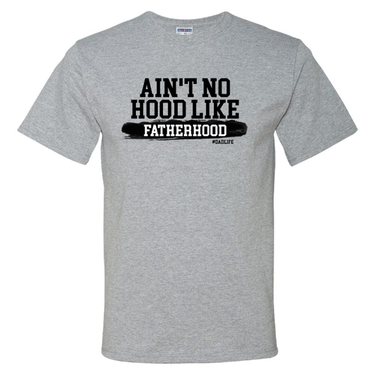 Ain't No Hood Like Fatherhood