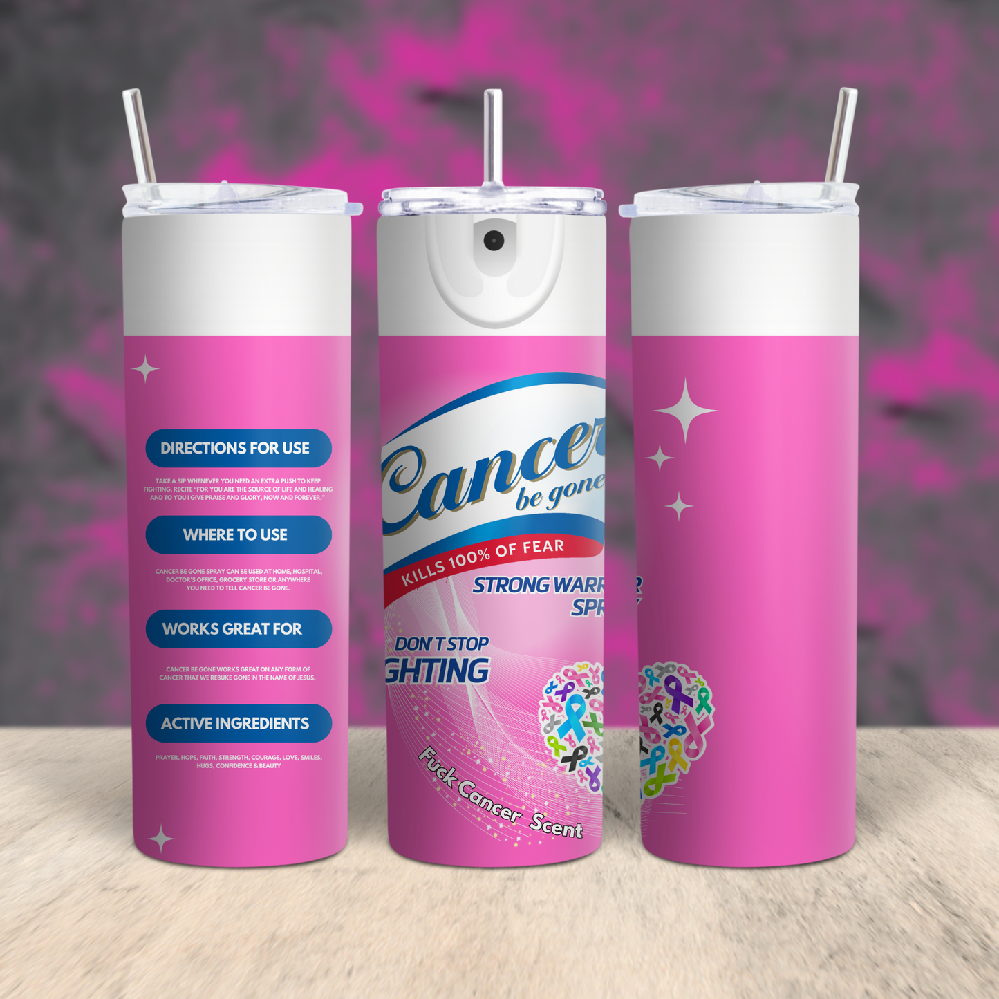 Cancer Be Gone Tumbler