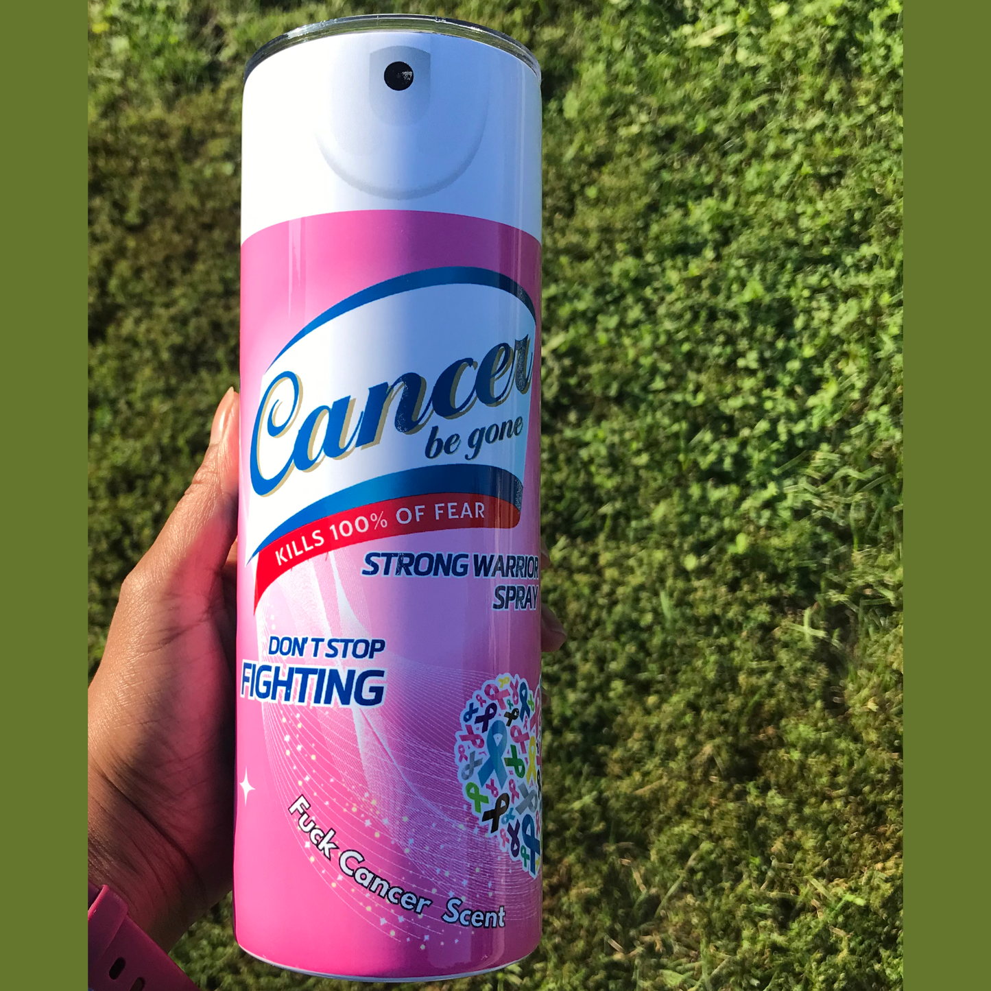 Cancer Be Gone Tumbler
