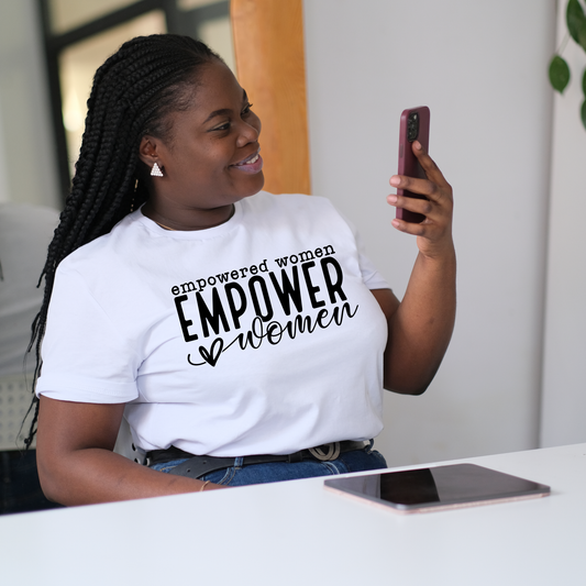 Empowered Women Empower Women T-shirt  Bambi Rae Collections
