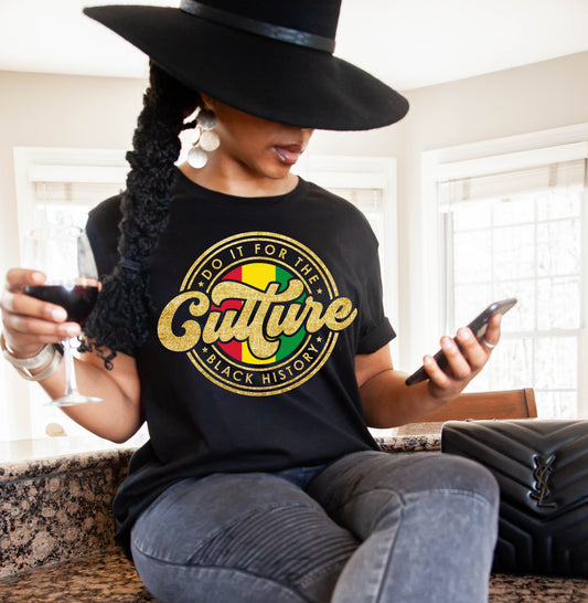 Do It For the Culture Black History Unisex T-shirt Custom T-shirt Bambi Rae Collections