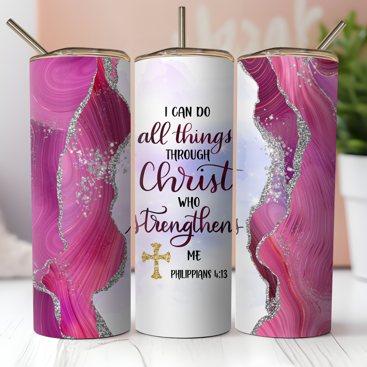 I Can Do All Things Through Christ Tumbler
