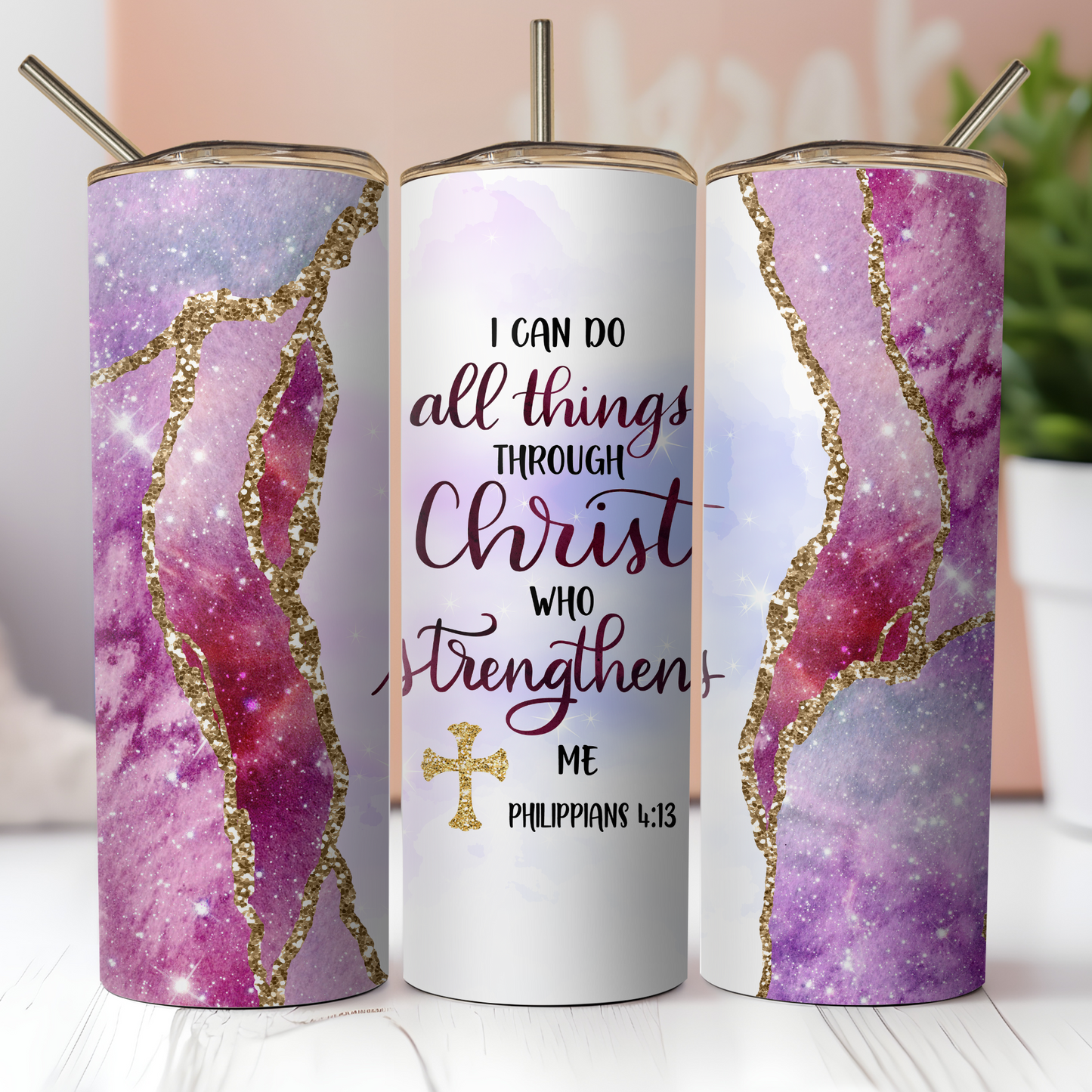 I Can Do All Things Through Christ Tumbler