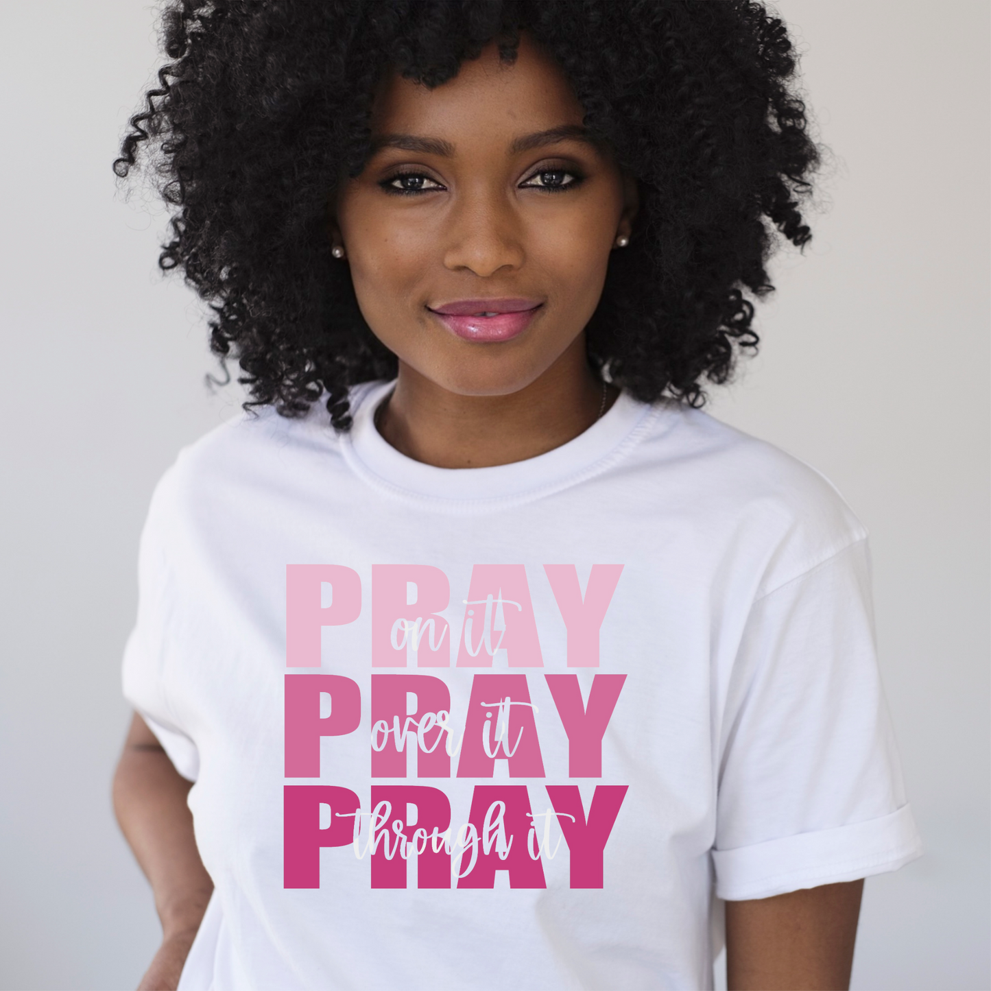 Pray Pray Pray T-Shirt