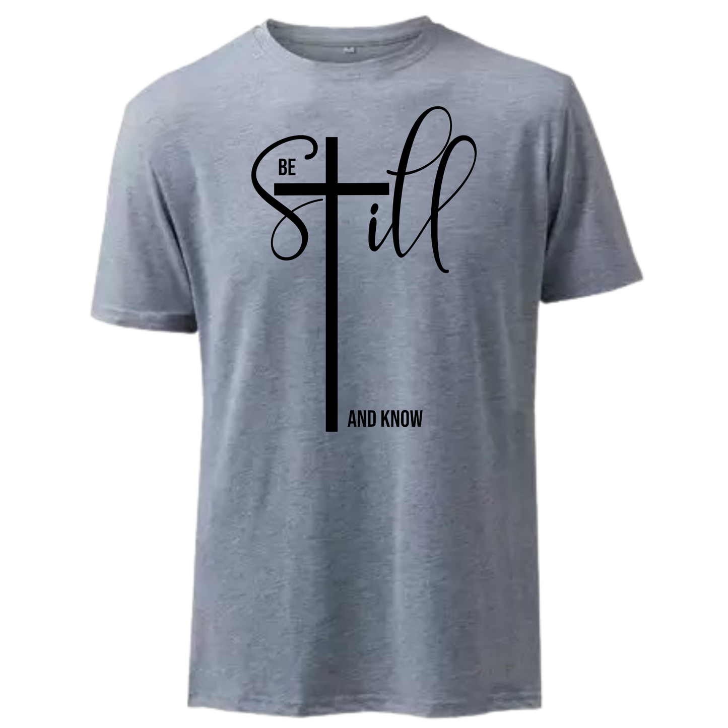 Be Still and Know Unisex T-shirt