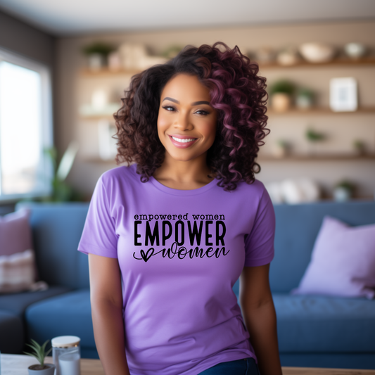 Empowered Women Empower Women T-shirt