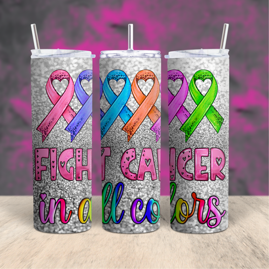 Fight Cancer in All Colors Tumbler
