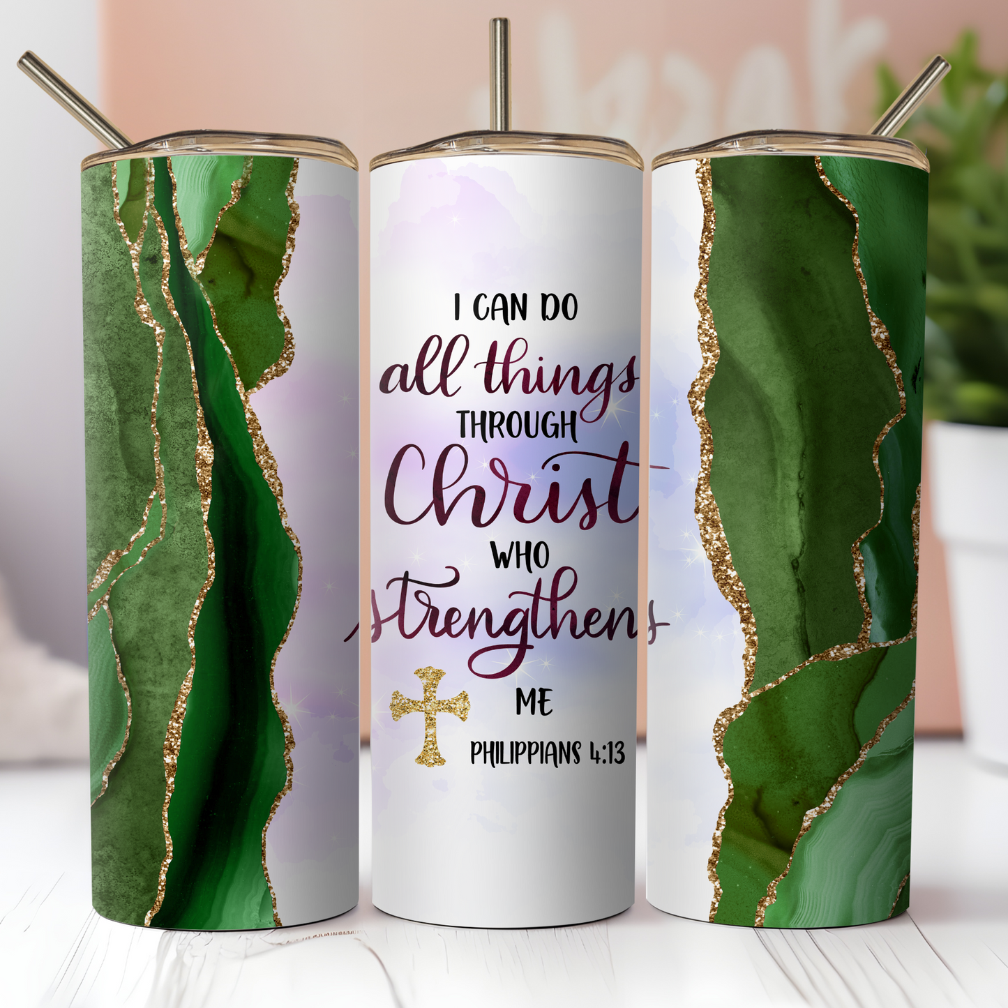 I Can Do All Things Through Christ Tumbler
