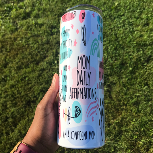 Mom Daily Affirmations Tumbler Custom Tumbler Bambi Rae Collections   