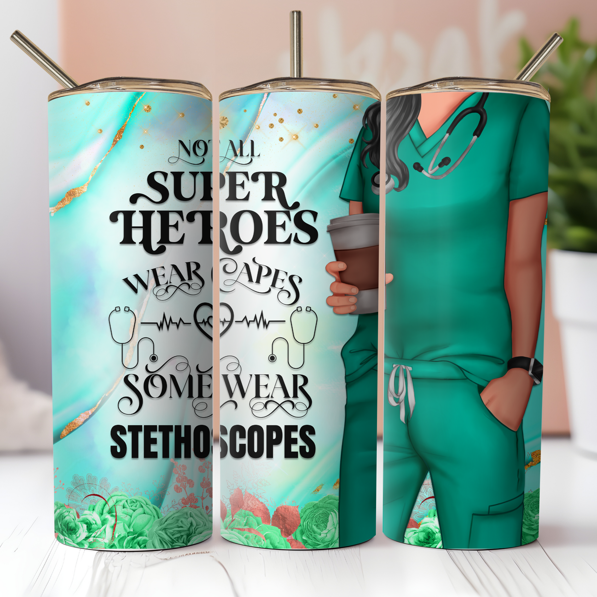 Nurse Tumbler Custom Tumbler Bambi Rae Collections Not all heros wear capes  