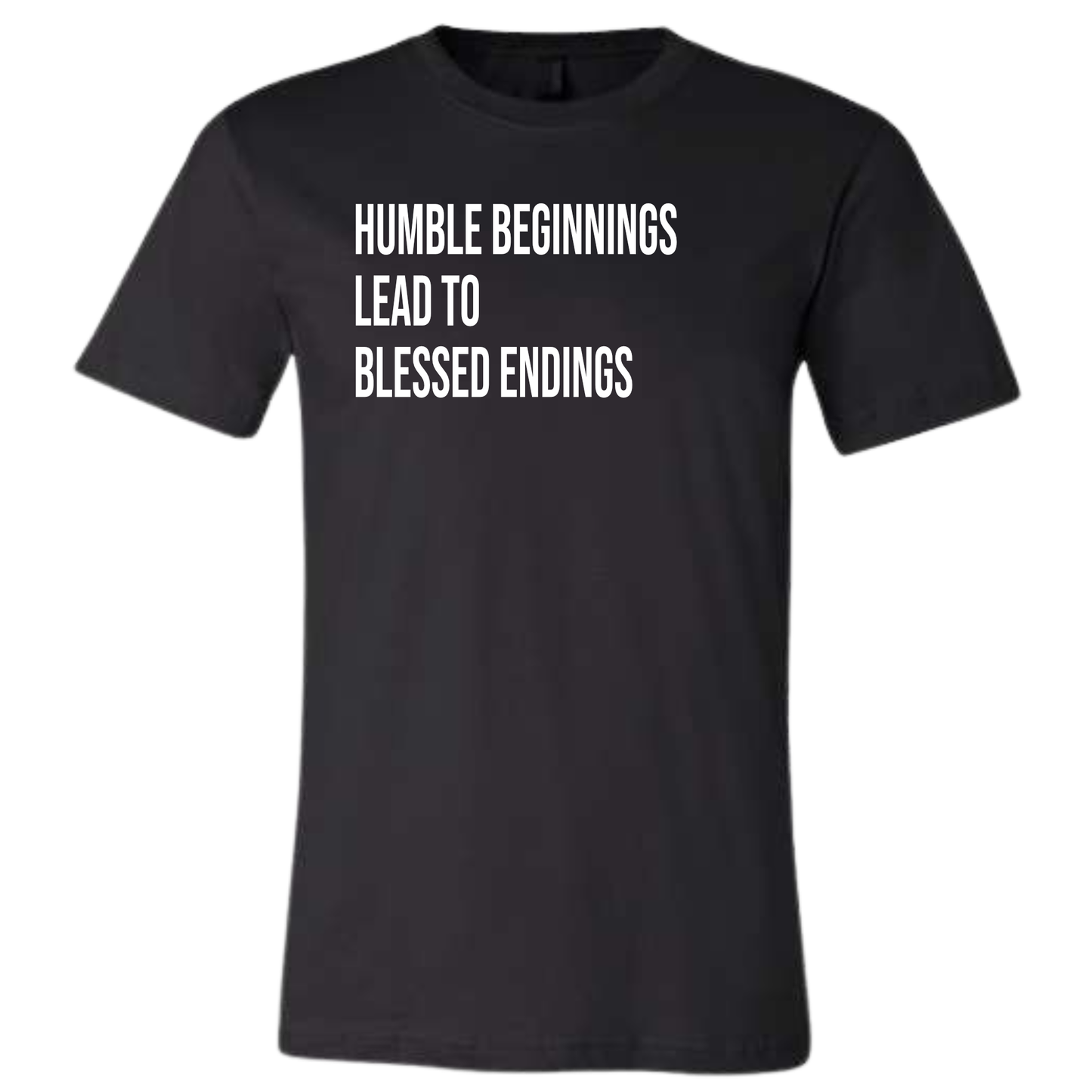 Humble Beginnings T-shirt