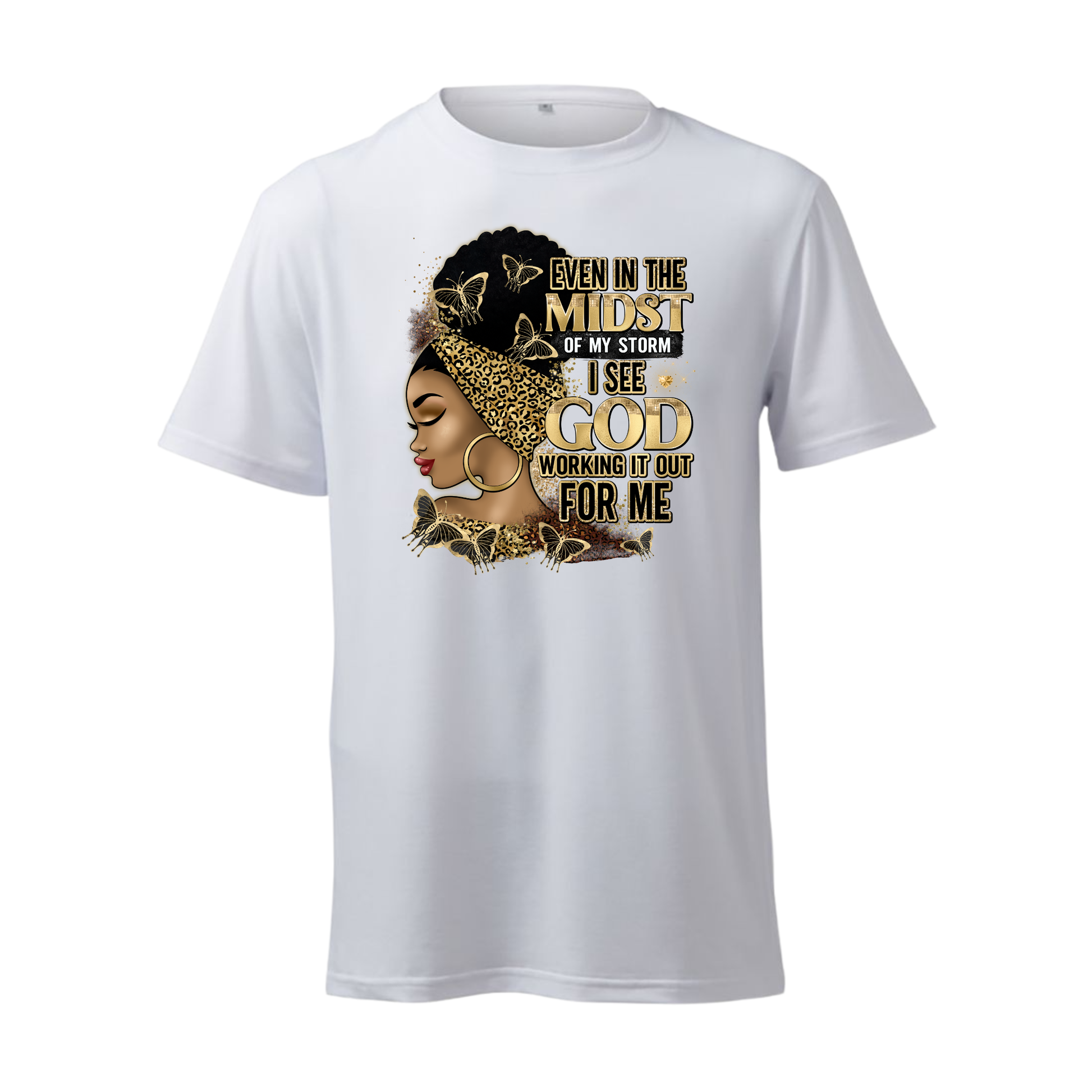Even In The Midst Of MY Storm Gold T-Shirt  Bambi Rae Collections   